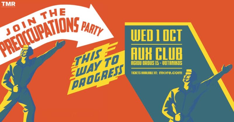 PREOCCUPATIONS | AUX CLUB, Αθήνα