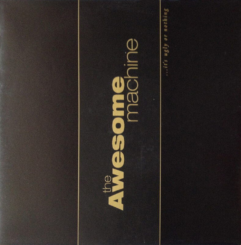 The-Awesome-Machine-.Its-Ugly-Or-Nothing-album-artwork