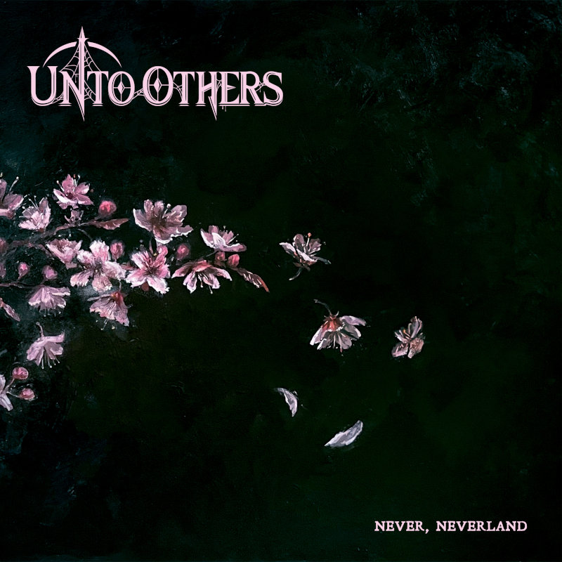 UntoOthers_NeverNeverland