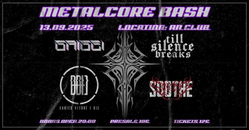 SAISEI / TILL SILENCE BREAKS / SOOTHE / BURIED BEFORE I DIE | An club