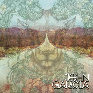 JOHN GARCIA: “John Garcia”